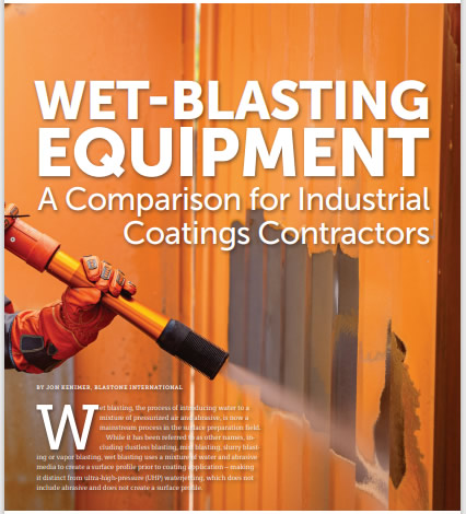 Wet-Blasting Equipment : A Comparison for Industrial Coatings Contractors
